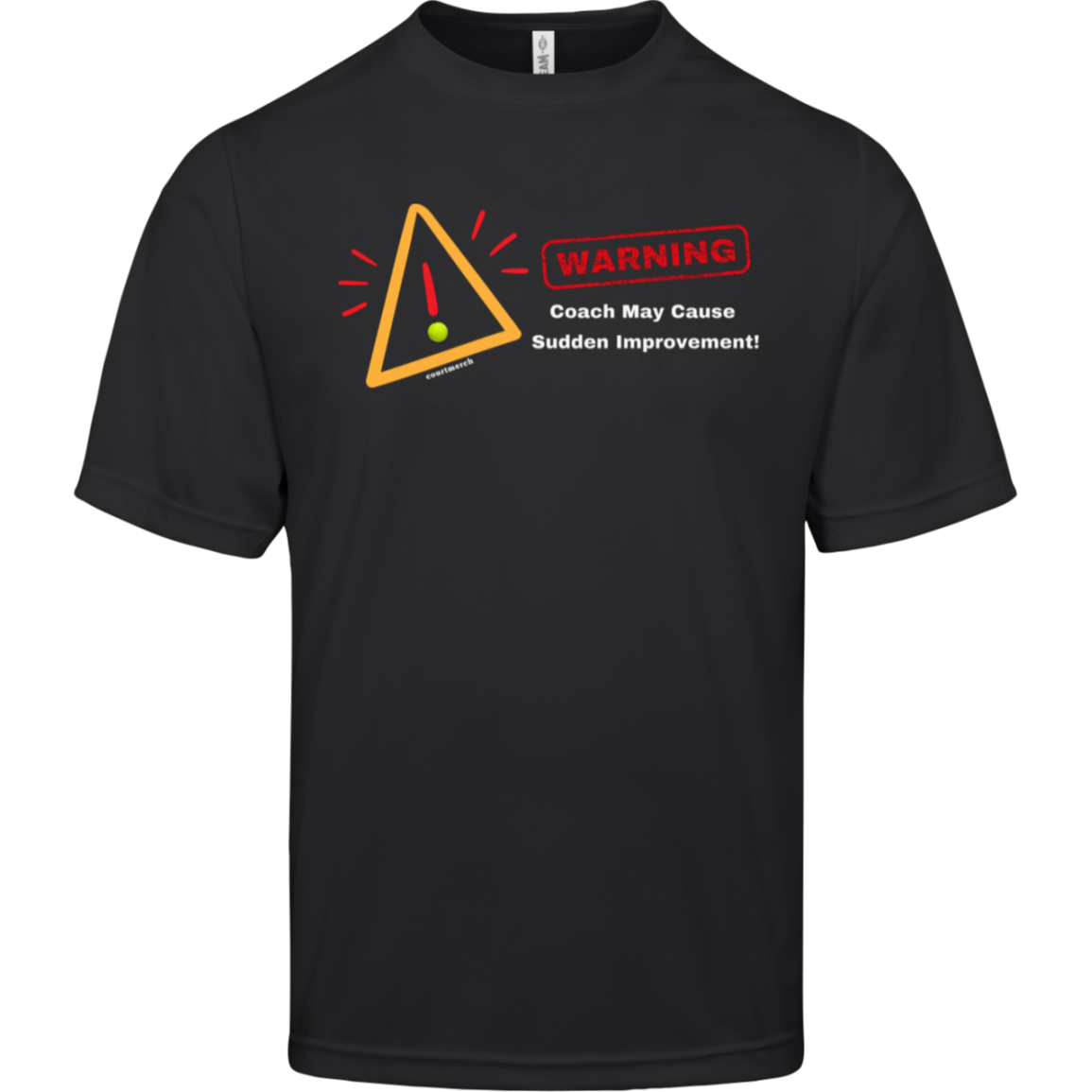 Warning: Coach May Cause Sudden Improvement! Shirt