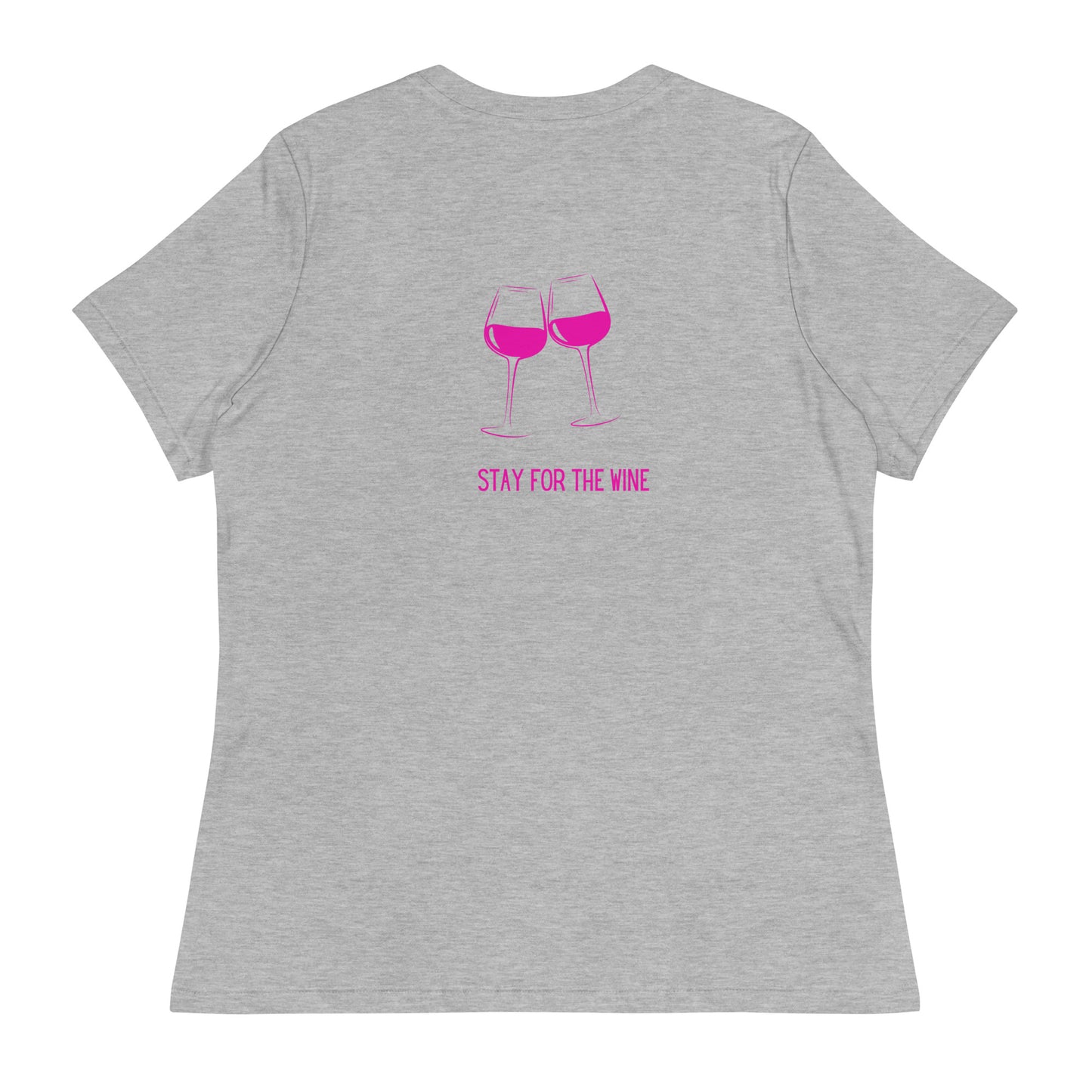 "Come for the Tennis, Stay for the Wine" Ladies Tennis Tee