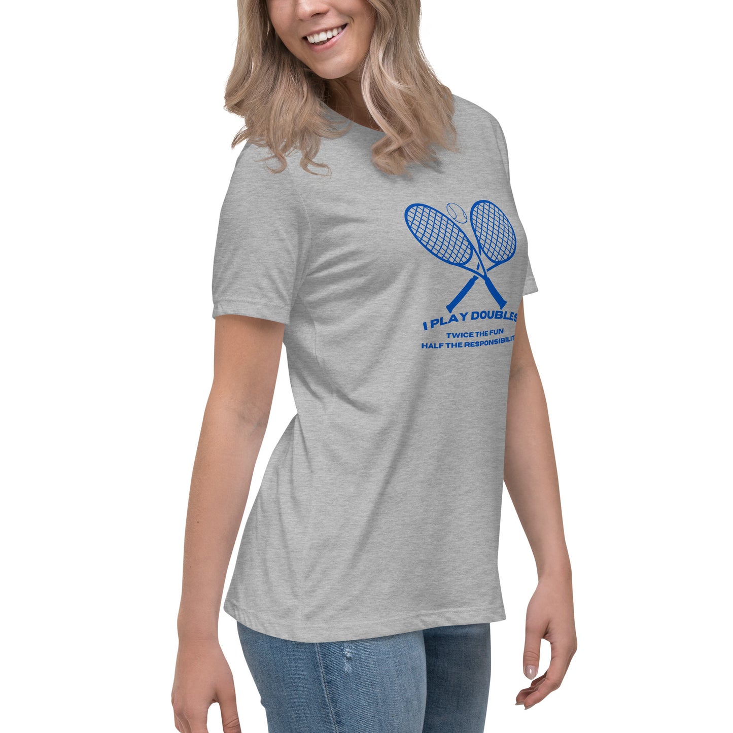 "I Play Doubles: Twice the Fun Half the Responsibility" Women's T-Shirt