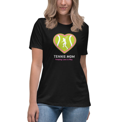 "Tennis Mom Keeping Love in Play" T-shirt décontracté pour femmes