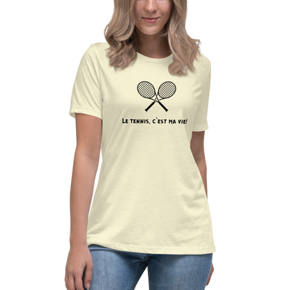 T-Shirt Femme "Le Tennis, C'est Ma Vie"