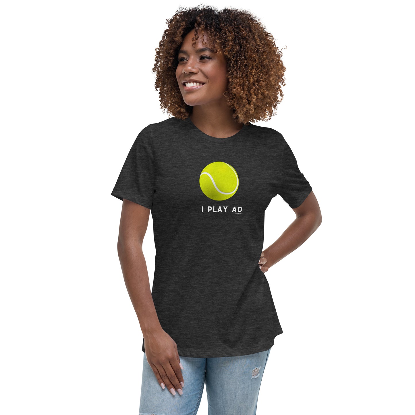 "I Play Ad" Women's T-Shirt