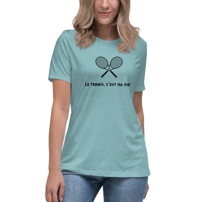 Camiseta mujer "Le Tennis, C'est Ma Vie"