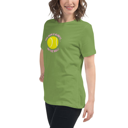 Camiseta ancha para mujer "Esta mamá siempre está en la pelota"