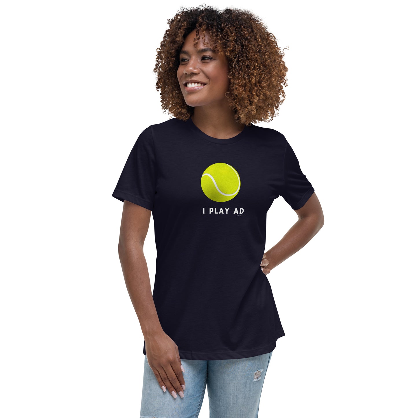 "I Play Ad" Women's T-Shirt