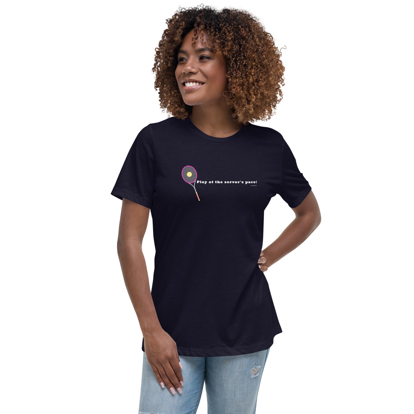 Play At the Server's Pace Women's Relaxed T-Shirt