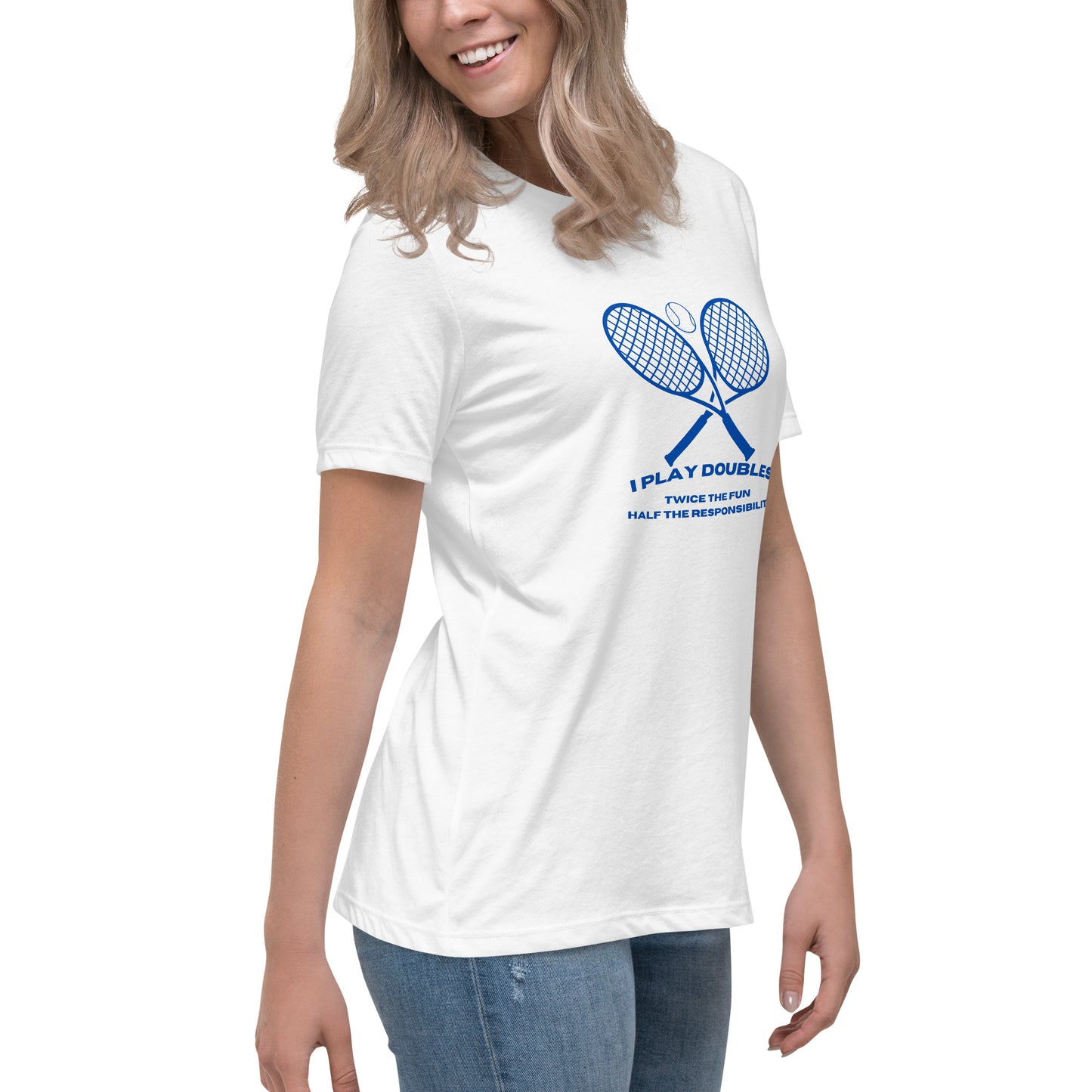 "I Play Doubles: Twice the Fun Half the Responsibility" Women's T-Shirt